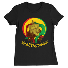 Load image into Gallery viewer, #theRASTApreneur Women's T-Shirts