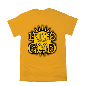 Let Go and Let  God (Light Colored) T-Shirts